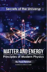 Matter and Energy: Principles of Matter and Thermodynamics