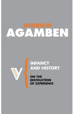 Infancy and History: On the Destruction of Experience
