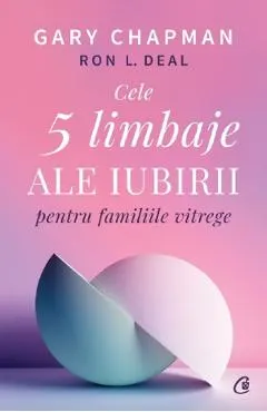 Cele 5 limbaje ale iubirii pentru familiile vitrege