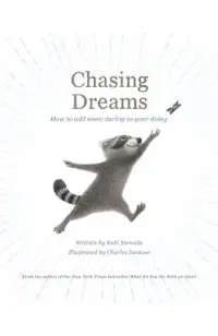 Chasing Dreams: How to Add More Daring to Your Doing