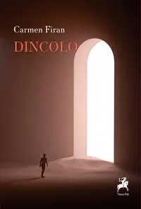 Dincolo - Paperback brosat - Carmen Firan