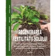 Regenerarea fertilitatii solului