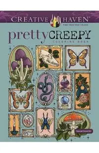 Creative Haven Pretty Creepy Coloring Book
