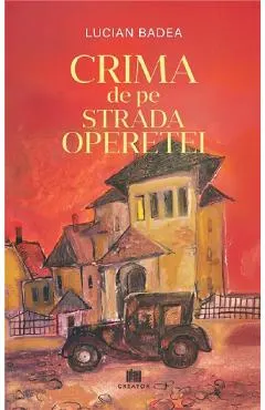 Crima de pe Strada Operetei
