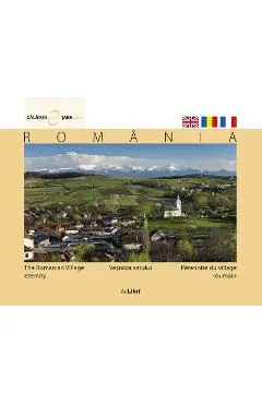 Romania - Vesnicia Satului
