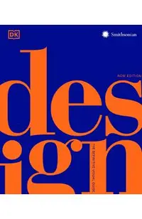 Design, Second Edition: The Definitive Visual Guide