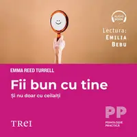 Fii bun cu tine și nu doar cu ceilalți - Audiobook