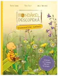 Bondărel descoperă frumusețile naturii - Hardcover - Britta Sabbag, Maite Kelly, Joelle Tourlonias