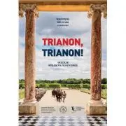 Trianon, Trianon! Un secol de mitologie politica revizionista