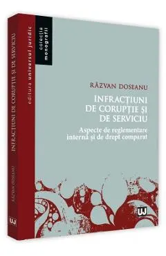 Infractiuni de coruptie si de serviciu