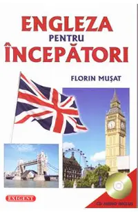 Engleza pentru incepatori + CD