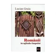 Romanii in oglinda timpului