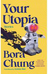 Your Utopia: Stories