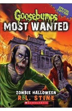 Zombie Halloween (Goosebumps Most Wanted Special Edition #1)