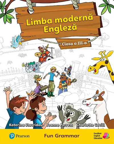 Limba modernă. Engleză, Clasa a III-a (Carte de gramatică) - Paperback brosat - Charlotte Covill, Jeanne Perett, Katerina Stavridou