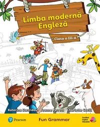 Limba modernă. Engleză, Clasa a III-a (Carte de gramatică) - Paperback brosat - Charlotte Covill, Jeanne Perett, Katerina Stavridou