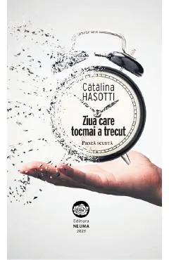 Ziua care tocmai a trecut