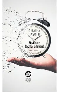 Ziua care tocmai a trecut