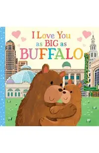 I Love You as Big as Buffalo