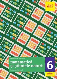Evaluarea Națională Clasa a VI-a. Matematică și Științele naturii - Paperback brosat - Eduard Dăncilă, Ioan Dăncilă