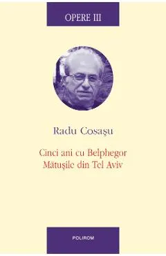 eBook Opere III Cinci ani cu Blephegor, Matusile din Tel Aviv