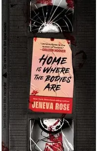 Home Is Where the Bodies Are