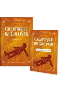 Calatoriile lui Gulliver + Jurnal de lectura
