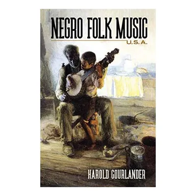 Negro Folk Music U. S. A.