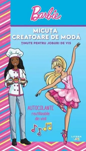 Barbie. Micuța creatoare de modă. Ținute pentru joburi de vis - Paperback brosat - ***