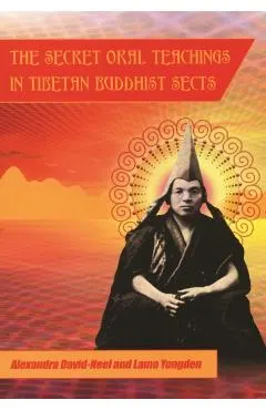 Secret Oral Teachings in Tibetan Buddhist Sects