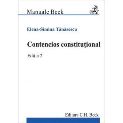 Contencios constituțional. Ediția 2
