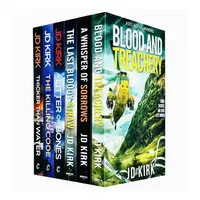 DCI Logan Crime Thrillers 1-6 Books Collection Set By JD Kirk (A Litter of Bones, Thicker Than Water, The Killing Code, Blood and Treachery, The Last Bloody Straw, A Whisper of Sorrows)
