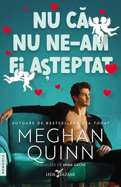 Nu că nu ne-am fi așteptat - Paperback brosat - Meghan Quinn