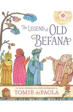 The Legend of Old Befana: An Italian Christmas Story