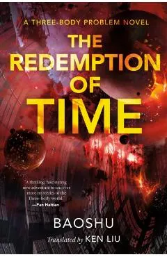 The Redemption of Time: A Three-Body Problem Novel