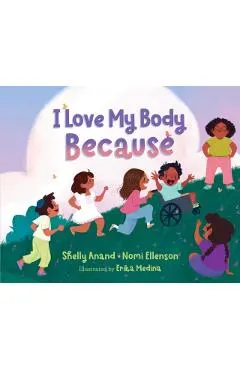 I Love My Body Because