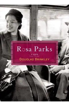Rosa Parks: A Life