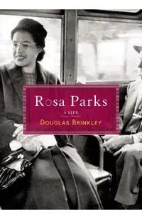 Rosa Parks: A Life