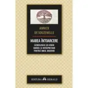 Marea intoarcere - Genealogia lui Adam - Simbol si interpretare pentru omul modern