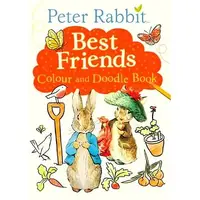 Peter Rabbit: Best Friends Colour And Doodle Book