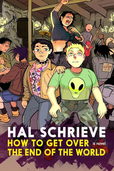 How to Get over the End of the World: A Novel