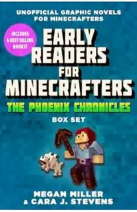 Early Readers for Minecrafters--The Phoenix Chronicles Box Set: Unofficial Graphic Novels for Minecrafters
