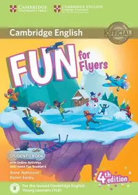 Fun for Flyers. Student's Book with Online Activities and Home Fun Booklet 6 - Paperback brosat - Anne Robinson, Karen Saxby