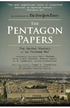 The Pentagon Papers: The Secret History of the Vietnam War