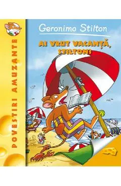 Ai vrut vacanta, Stilton?