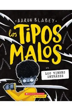 Los Tipos Malos En Los Tienes Detrázzz (the Bad Guys in They're Bee-Hind You!)