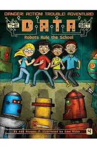 Robots Rule the School, Volume 4