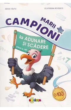 Marii campioni la adunare si scadere pana la 100
