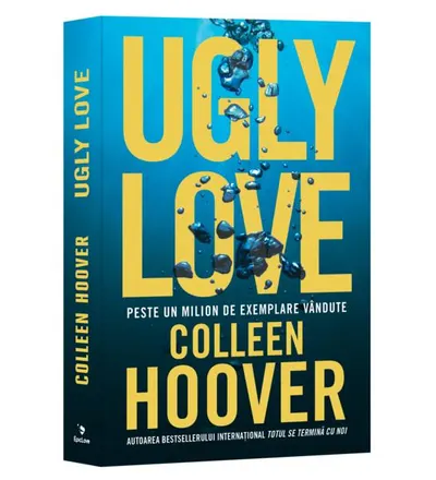 Ugly Love. Despre fața urâtă a iubirii - Paperback brosat - Colleen Hoover