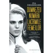 Dumnezeu numara lacrimile femeilor